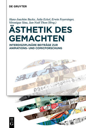 Backe / Eckel / Thon | Ästhetik des Gemachten | Buch | 978-3-11-053871-7 | sack.de