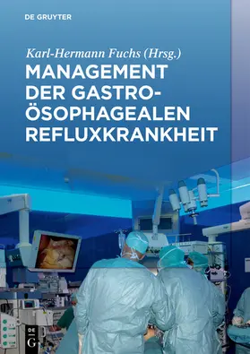 Fuchs |  Management der Gastroösophagealen Refluxkrankheit | eBook | Sack Fachmedien
