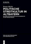 Blickle / Griesebner / Ulbrich |  Politische Streitkultur in Altbayern | eBook | Sack Fachmedien