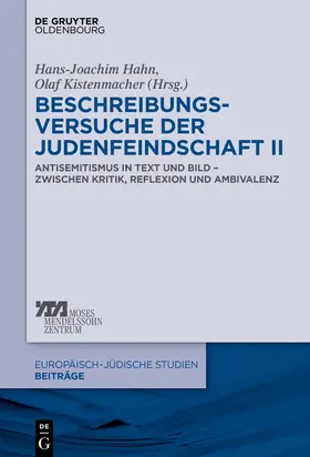 Kistenmacher / Hahn |  Beschreibungsversuche der Judenfeindschaft II | Buch |  Sack Fachmedien