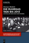 Bleidick |  Die Ruhrgas 1926 bis 2013 | Buch |  Sack Fachmedien