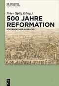 Opitz |  500 Jahre Reformation | Buch |  Sack Fachmedien