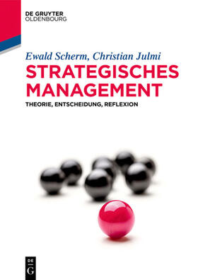 Scherm / Julmi | Scherm, E: Strategisches Management | Buch | 978-3-11-054043-7 | sack.de