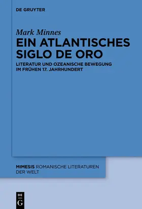 Minnes |  Ein atlantisches Siglo de Oro | eBook | Sack Fachmedien
