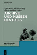 Asmus / Dogramaci / Bischoff |  Archive und Museen des Exils | Buch |  Sack Fachmedien
