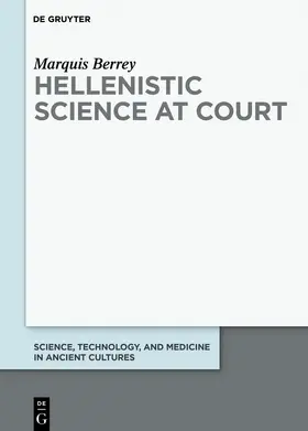 Berrey |  Hellenistic Science at Court | eBook | Sack Fachmedien