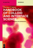 Tadros |  Tharwat F. Tadros: Handbook of Colloid and Interface Science / Basic Principles of Dispersions | Buch |  Sack Fachmedien