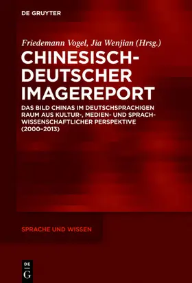 Vogel / Jia | Chinesisch-Deutscher Imagereport | E-Book | sack.de