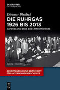 Bleidick |  Die Ruhrgas 1926 bis 2013 | eBook | Sack Fachmedien