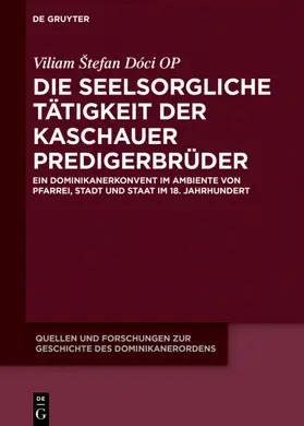 Dóci OP / Dóci Op | Die seelsorgliche Tätigkeit der Kaschauer Predigerbrüder | E-Book | www.sack.de