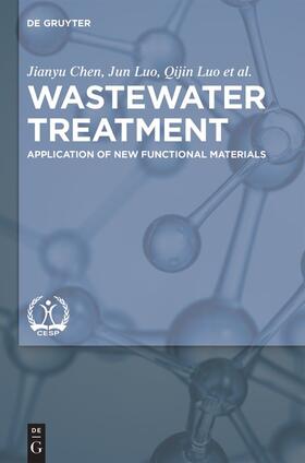 Chen / Luo / Pang | Wastewater Treatment | Buch | 978-3-11-054278-3 | sack.de