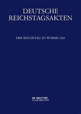 Heil |  Der Reichstag zu Worms 1509 | Buch |  Sack Fachmedien