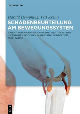 Hempfling / Krenn | Hempfling, H: Femoropatellargelenk, Wertigkeit der histopath | Buch | 978-3-11-054285-1 | sack.de