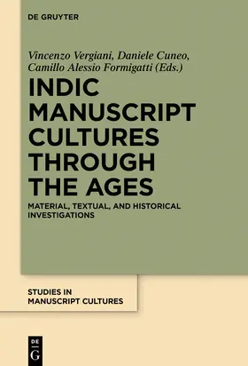 Vergiani / Formigatti / Cuneo |  Indic Manuscript Cultures through the Ages | Buch |  Sack Fachmedien