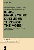 Vergiani / Cuneo / Formigatti |  Indic Manuscript Cultures through the Ages | eBook | Sack Fachmedien