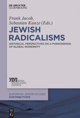 Kunze / Jacob |  Jewish Radicalisms | Buch |  Sack Fachmedien