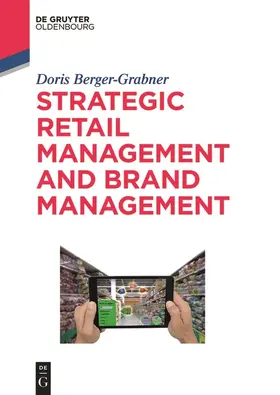 Berger-Grabner | Strategic Retail Management and Brand Management | Buch | sack.de
