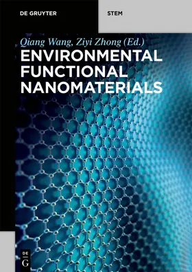 Zhong / Wang | Environmental Functional Nanomaterials | Buch | 978-3-11-054405-3 | sack.de