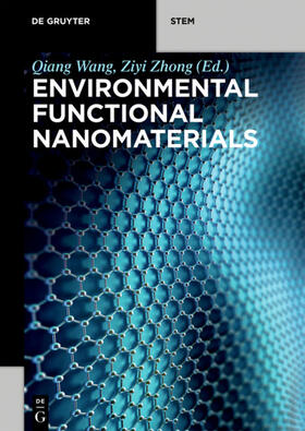 Wang / Zhong | Environmental Functional Nanomaterials | Buch | 978-3-11-054405-3 | sack.de