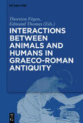 Fögen / Thomas |  Interactions between Animals and Humans in Graeco-Roman Antiquity | Buch |  Sack Fachmedien