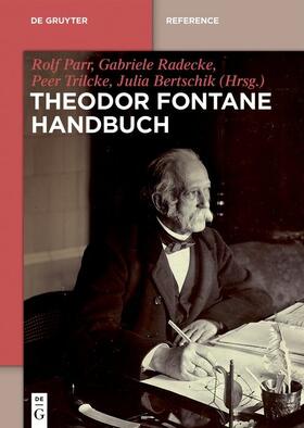 Parr / Radecke / Trilcke |  Theodor Fontane Handbuch | eBook | Sack Fachmedien