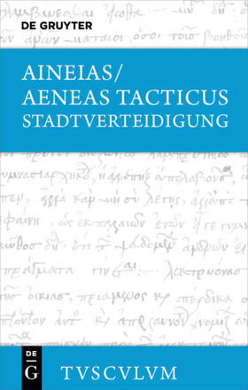 Aeneas Tacticus / Aineias/Aeneas Tacticus / Brodersen | Stadtverteidigung / Poliorketika | E-Book | sack.de