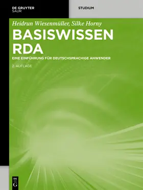 Wiesenmüller / Horny |  Basiswissen RDA | eBook | Sack Fachmedien