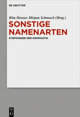 Schmuck / Heuser | Sonstige Namenarten | Buch | 978-3-11-054475-6 | sack.de