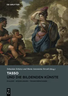 Schütze / Terzoli |  Tasso und die bildenden Künste | eBook | Sack Fachmedien