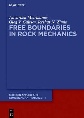 Meirmanov / Galtsev / Zimin |  Free Boundaries in Rock Mechanics | eBook | Sack Fachmedien