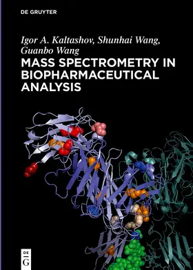Kaltashov / Wang |  Mass Spectrometry in Biopharmaceutical Analysis | eBook | Sack Fachmedien