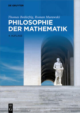 Bedürftig / Murawski | Bedürftig, T: Philosophie der Mathematik | Buch | 978-3-11-054519-7 | sack.de