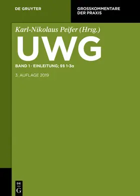 Obergfell / Pahlow / Peifer | UWG. Band 1: Einleitung; §§ 1-3 | Buch | 978-3-11-054551-7 | sack.de