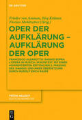 Ammon / Krämer / Mehltretter |  Oper der Aufklärung – Aufklärung der Oper | eBook | Sack Fachmedien