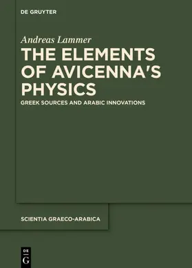 Lammer |  The Elements of Avicenna's Physics | eBook | Sack Fachmedien