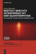 Mairhofer |  Bertolt Brechts Interferenz mit der Quantenphysik | eBook | Sack Fachmedien
