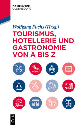 Fuchs | Tourismus, Hotellerie und Gastronomie von A bis Z | E-Book | sack.de