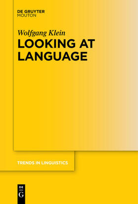 Klein | Looking at Language | Buch | 978-3-11-054723-8 | sack.de