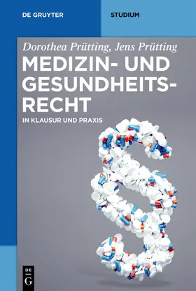 Prütting | Medizin- und Gesundheitsrecht | Buch | 978-3-11-054743-6 | www.sack.de