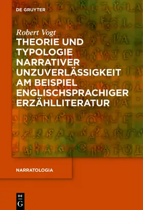 Vogt |  Theorie und Typologie narrativer Unzuverlässigkeit am Beispiel englischsprachiger Erzählliteratur | Buch |  Sack Fachmedien
