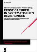 Niklas / Breyer |  Ernst Cassirer in systematischen Beziehungen | Buch |  Sack Fachmedien