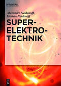 Neidenoff |  Super-Elektrotechnik | Buch |  Sack Fachmedien