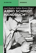 Dunker / Kyora |  Arno-Schmidt-Handbuch | Buch |  Sack Fachmedien