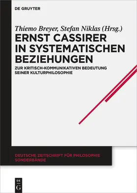 Breyer / Niklas |  Ernst Cassirer in systematischen Beziehungen | eBook | Sack Fachmedien