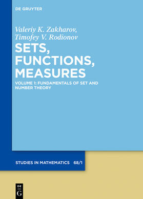 Rodionov / Zakharov | Fundamentals of Set and Number Theory | Buch | 978-3-11-055008-5 | sack.de