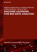 Bhattacharyya / De / Bhaumik |  Machine Learning for Big Data Analysis | Buch |  Sack Fachmedien