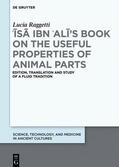 Raggetti |  'Isa ibn 'Ali's Book on the Useful Properties of Animal Parts | eBook | Sack Fachmedien