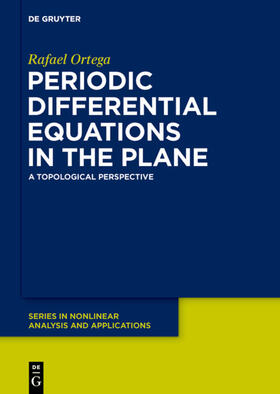 Ortega | Periodic Differential Equations in the Plane | Buch | 978-3-11-055040-5 | sack.de