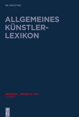 Meißner / Beyer / Savoy |  Allgemeines Künstlerlexikon | Buch |  Sack Fachmedien
