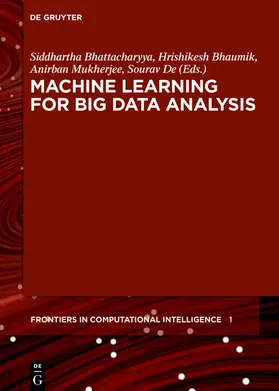 Bhattacharyya / Bhaumik / Mukherjee |  Machine Learning for Big Data Analysis | eBook | Sack Fachmedien